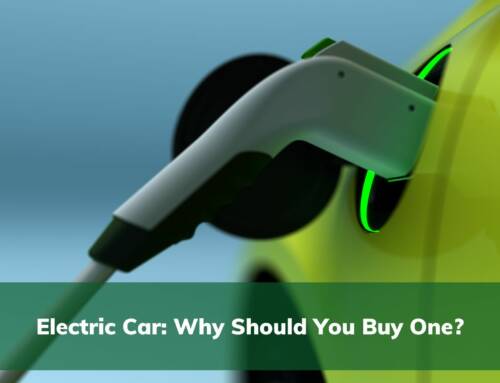 Electric Car: Why Should You Buy One?