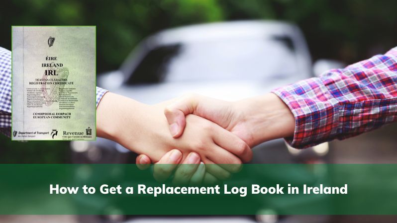 How to Get a Replacement Log Book in Ireland